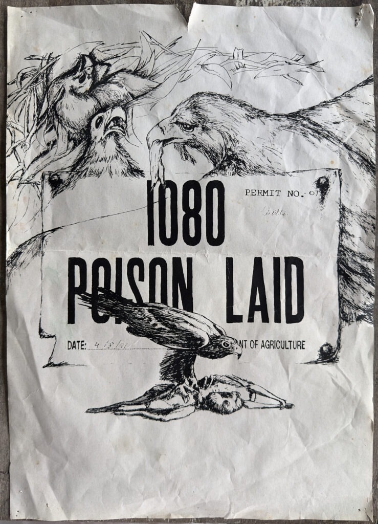 1080 Poison Laid
poster by Billy Shannon, for Animal Rescue Tasmania in 1991